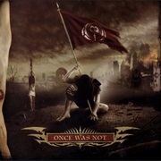 Once Was Not - Cryptopsy