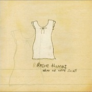 Rosie Thomas – When We Were Small