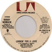 Lookin' for a Love - Bobby Womack