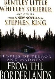 From the Borderlands (Elizabeth E. and Thomas F. Monteleone)