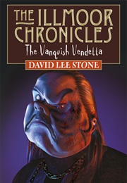 The Illmoore Chronicles (David Lee Stone)