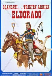 Scansati... a Trinità Arriva Eldorado