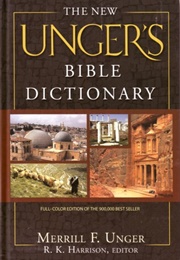 Unger's Bible Dictionary (Unger)