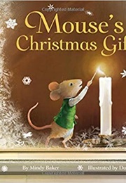 Mouse's Christmas Gift (Mindy Baker)