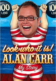 Look Who It Is (Alan Carr)