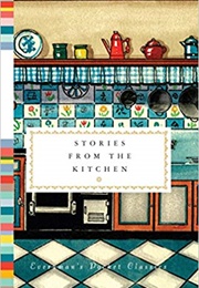 Stories From the Kitchen (Diana Secker Tesdell)