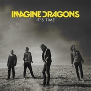 It's Time - Imagine Dragons