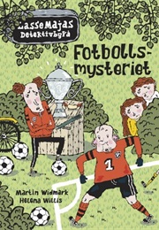 Fotbollsmysteriet (Martin Widmark)