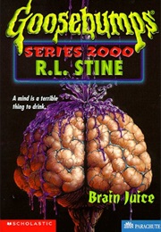 Brain Juice (R.L Stine)