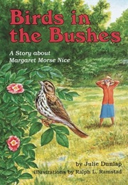 Birds in the Bushes (Julie Dunlap)
