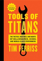 Tools of Titans (Tim Ferriss)
