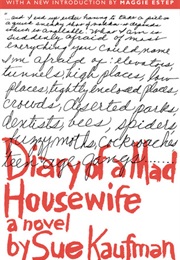 Diary of a Mad Housewife (Sue Kaufman)