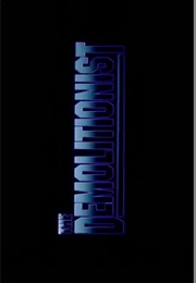 Demolitionist,The. (1995)