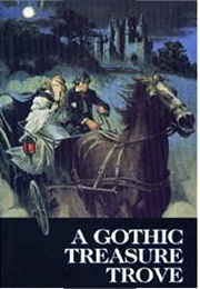 A Gothic Treasure Trove (Various Authors)