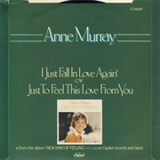 I Just Fall in Love Again - Anne Murray