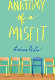 Anatomy of a Misfit (Andrea Portes)