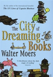 The City of Dreaming Books (Walter Moers)