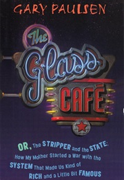 The Glass Cafe (Gary Paulsen)