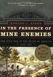 In the Presence of Mine Enemies (Edward L. Ayers)