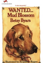 Wanted: Mud Blossom (Betsy Byars)