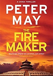 The Fire Maker (Peter May)