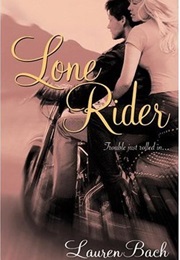 Lone Rider (Lauren Bach)