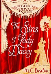 The Sins of Lady Dacey (M.C.Beaton)