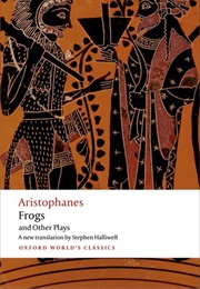 Frogs and Other Plays (Aristophanes)