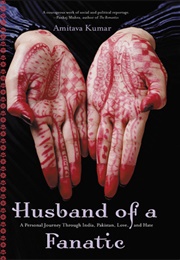 Husband of a Fanatic (Amitava Kumar)