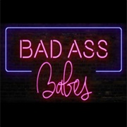 Badass Babes