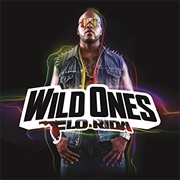 Wild Ones - Flo Rida Ft. Sia