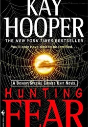 Hunting Fear (Kay Hooper)