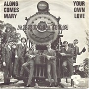 Along Comes Mary, the Association