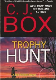Trophy Hunt (C.J. Box)