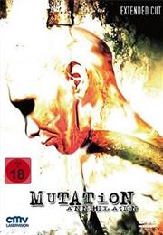 Mutation – Annihilation