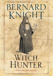 The Witch Hunter (Bernard Knight)