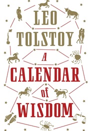A Calendar of Wisdom (Leo Tolstoy)