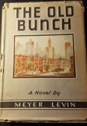 The Old Bunch (Meyer Levin)