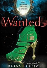 Wanted (Betsy Schow)