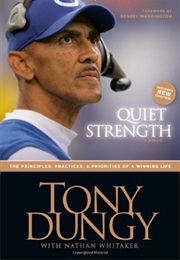 Quiet Strength (Tony Dungy)