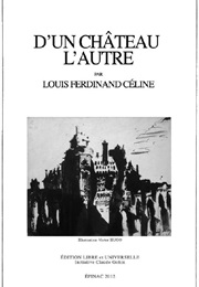 D'un Château L'autre (Louis-Ferdinand Céline)