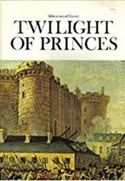 Twilight of Princes (Christopher Hibbert)