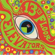 Thirteeen Floor Elevators - The Psychedelic Sound