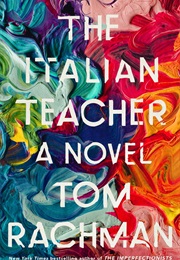 The Italian Teacher (Tom Rachman)
