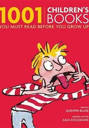 1001 Children's Books You Must Read Before You Die (Julia Eccleshare)