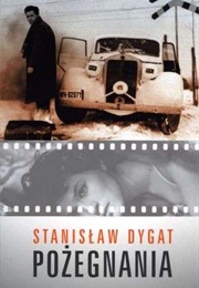 Farewells (Stanisław Dygat)