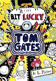 (A Tiny Bit) Lucky (Liz Pichon)