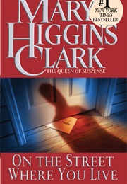 On the Street Where You Live (Mary Higgins Clarke)