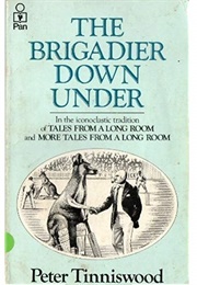 The Brigadier Down Under (Peter Tinniswood)