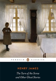 The Turn of the Screw and Other Ghost Stories (Henry James)